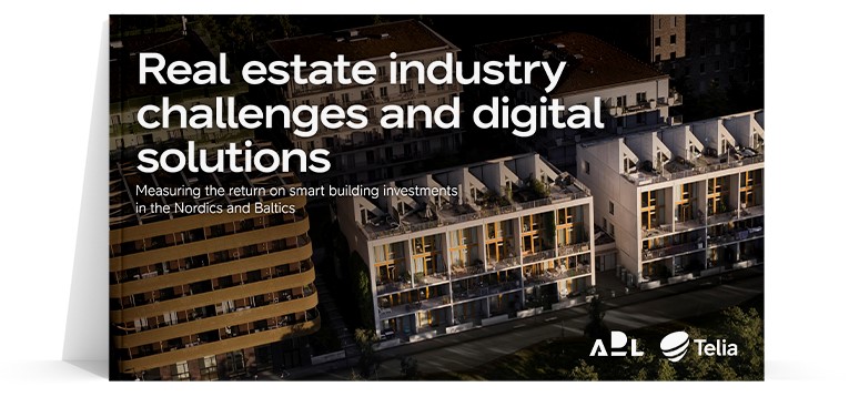 Telia report - Real-estate challenges & digital solutions